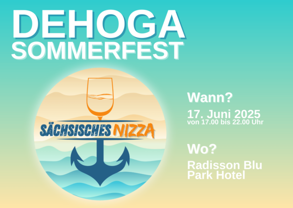 SOMMERFEST im sächsischen Nizza - DEHOGA Sachsen 17. Juni 2025 Radisson Blu Parkhotel Radebeul