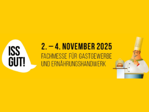 IssGut Tickets - Fachmesse für Gastgewerbe und Ernährungshandwerk